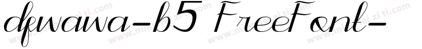 dfwawa-b5 FreeFont字体转换